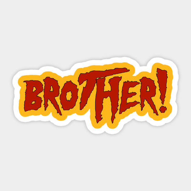 Brother 2.0 Sticker by WrestleWithHope